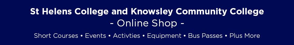 Artwork which says 'St Helens College and Knowsley Community College Online Shop'